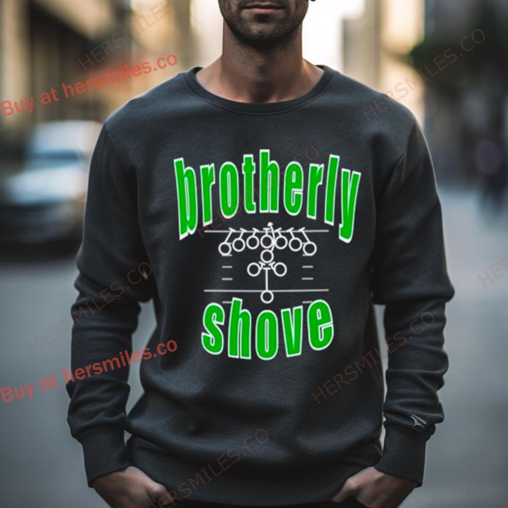 Philly Eagles Brotherly Shove Play Shirt
