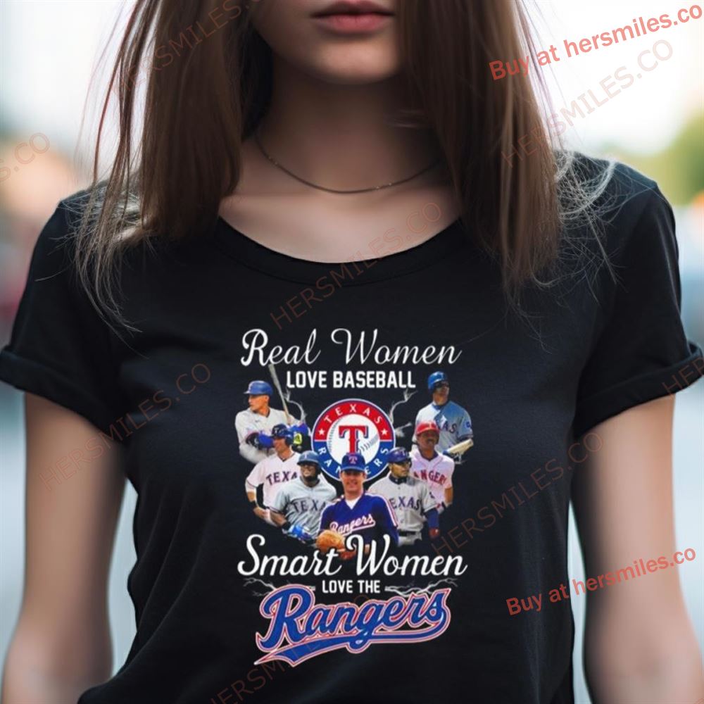 Real Women Love Baseball Smart Women Love The Texas Rangers Players 2023 Shirt Real Women Love Baseball Smart Women Love The Texas Rangers Players 2023 Shirt