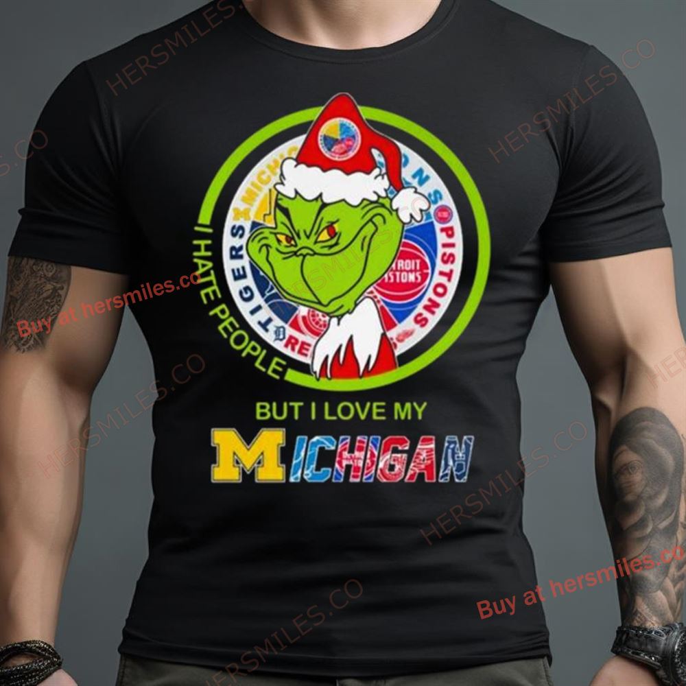Santa Grinch I Hate People But I Love My Michigan Sports Team Christmas Shirt