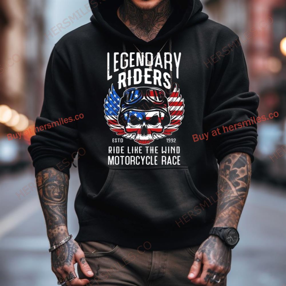 Skull Legendary Riders Estd 1992 Ride Like The Wind Motorcycle Race American T Shirt Skull Legendary Riders Estd 1992 Ride Like The Wind Motorcycle Race American T Shirt