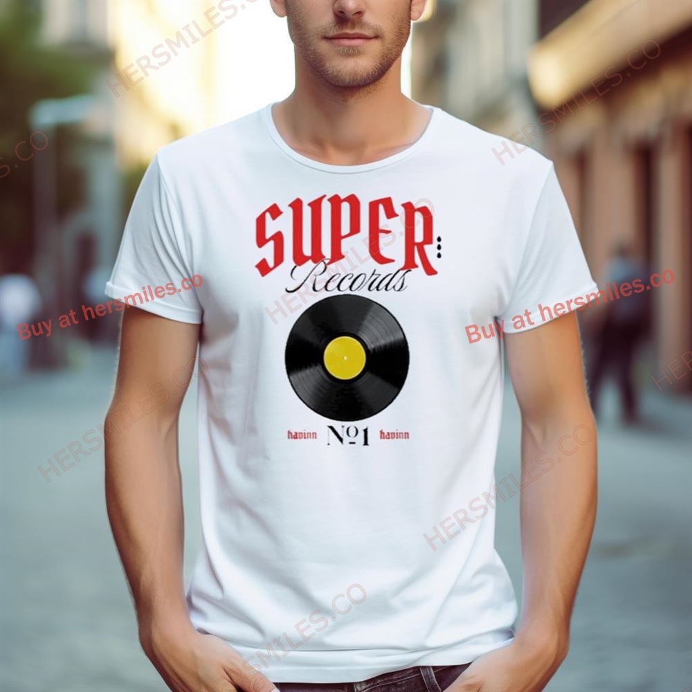 Super Records Havinn No1 Havinn 2023 T Shirt