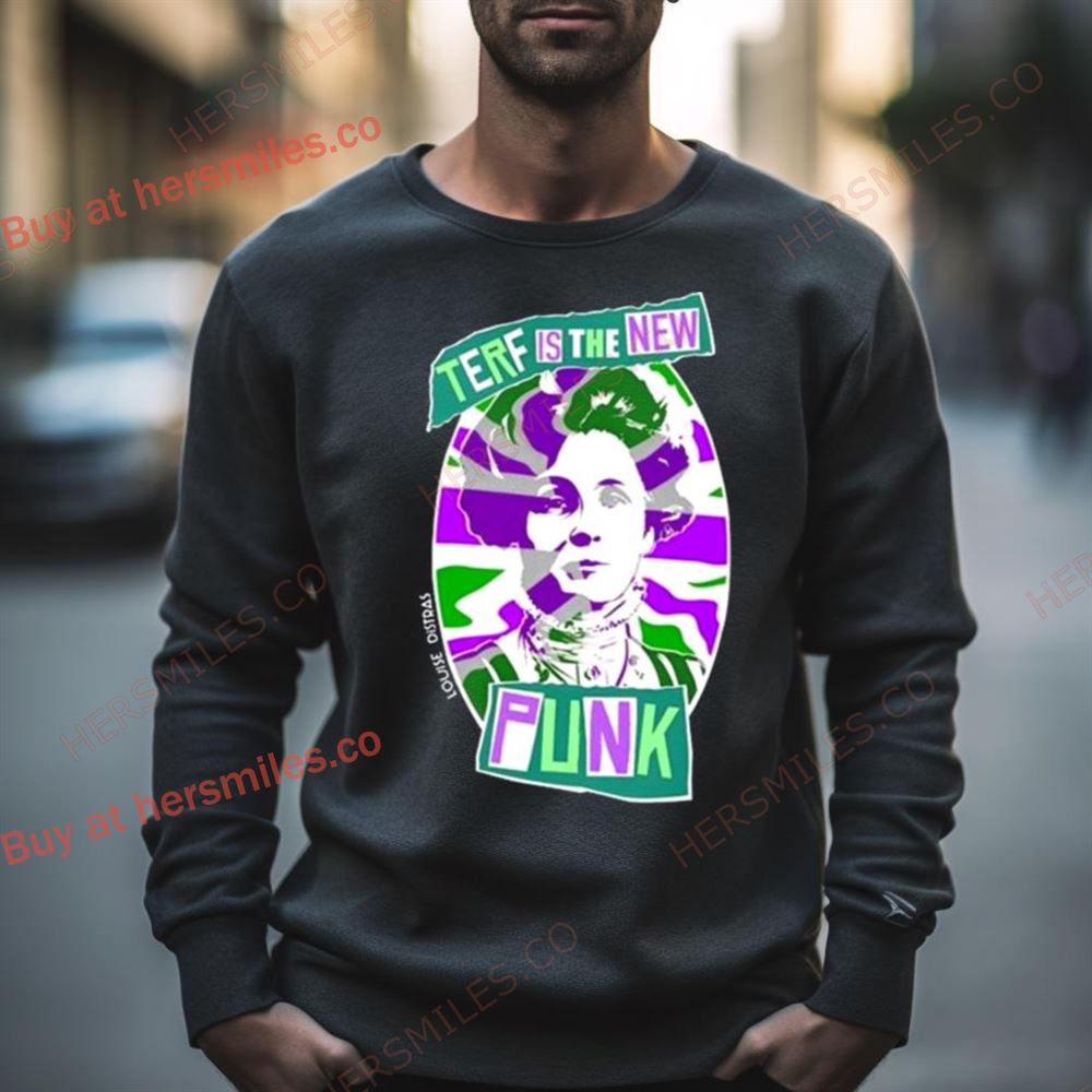 Terf Is The New Punk T Shirt