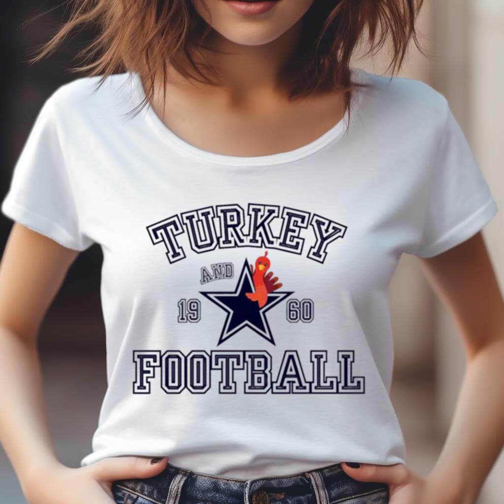 Thanksgiving Dallas Turkey And Football Shirt Thanksgiving Dallas Turkey And Football Shirt