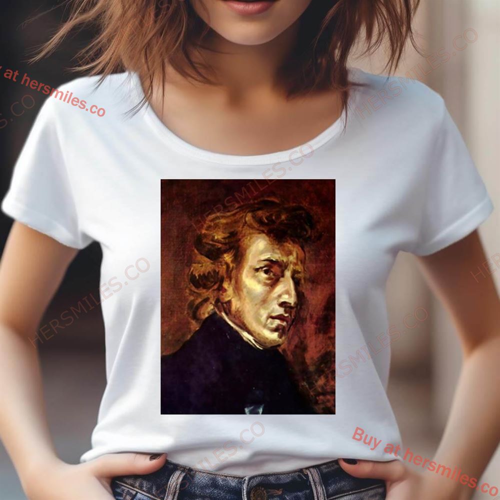 The Portrait Of Frédéric Chopin Eugène Delacroix 1838 Shirt The Portrait Of Frédéric Chopin Eugène Delacroix 1838 Shirt