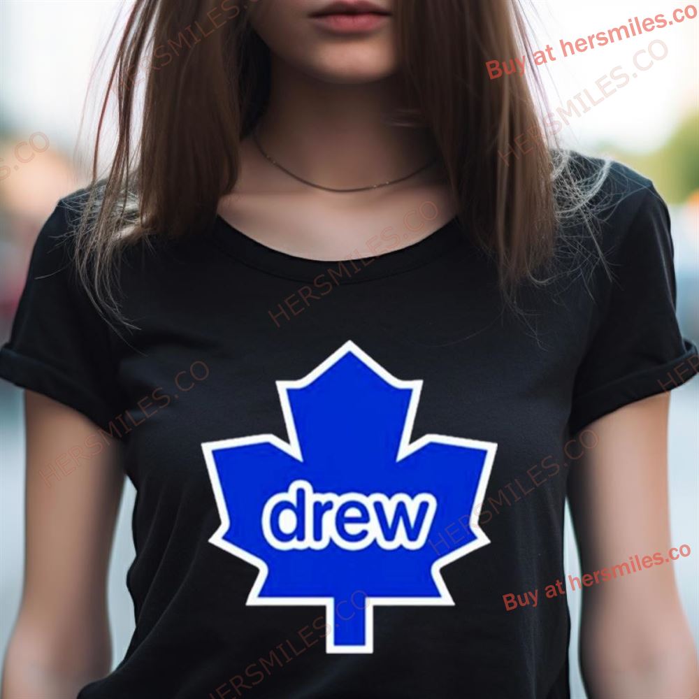 Toronto Maple Leaf Drew Parody Logo Shirt Toronto Maple Leaf Drew Parody Logo Shirt