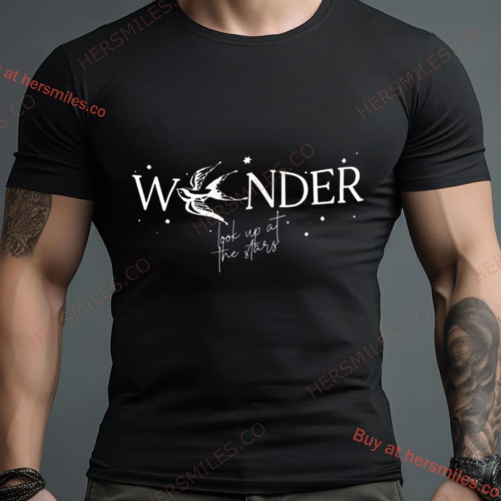 Wonder Look Up At The Stars Shirt