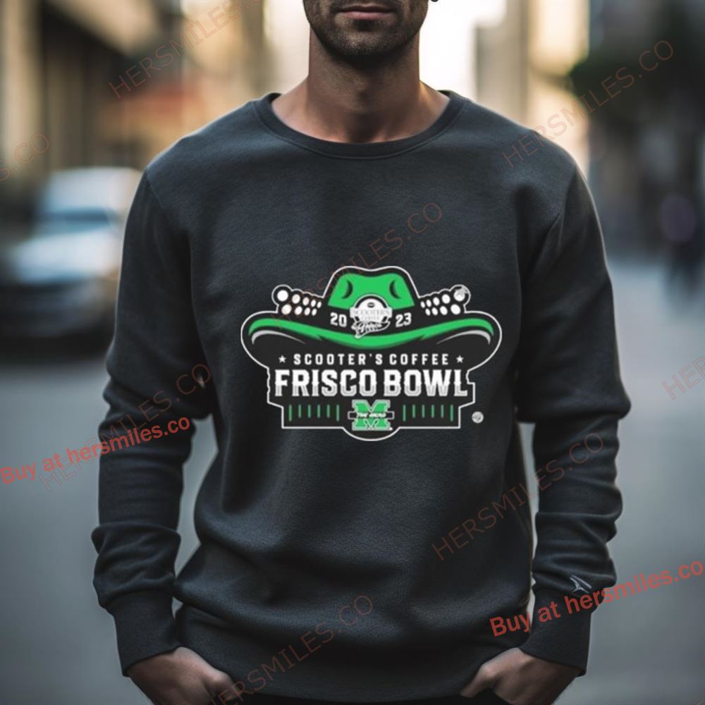 College Football Bowl Games 2023 24 Marshall Thundering Herd 2023 Frisco Bowl Shirt