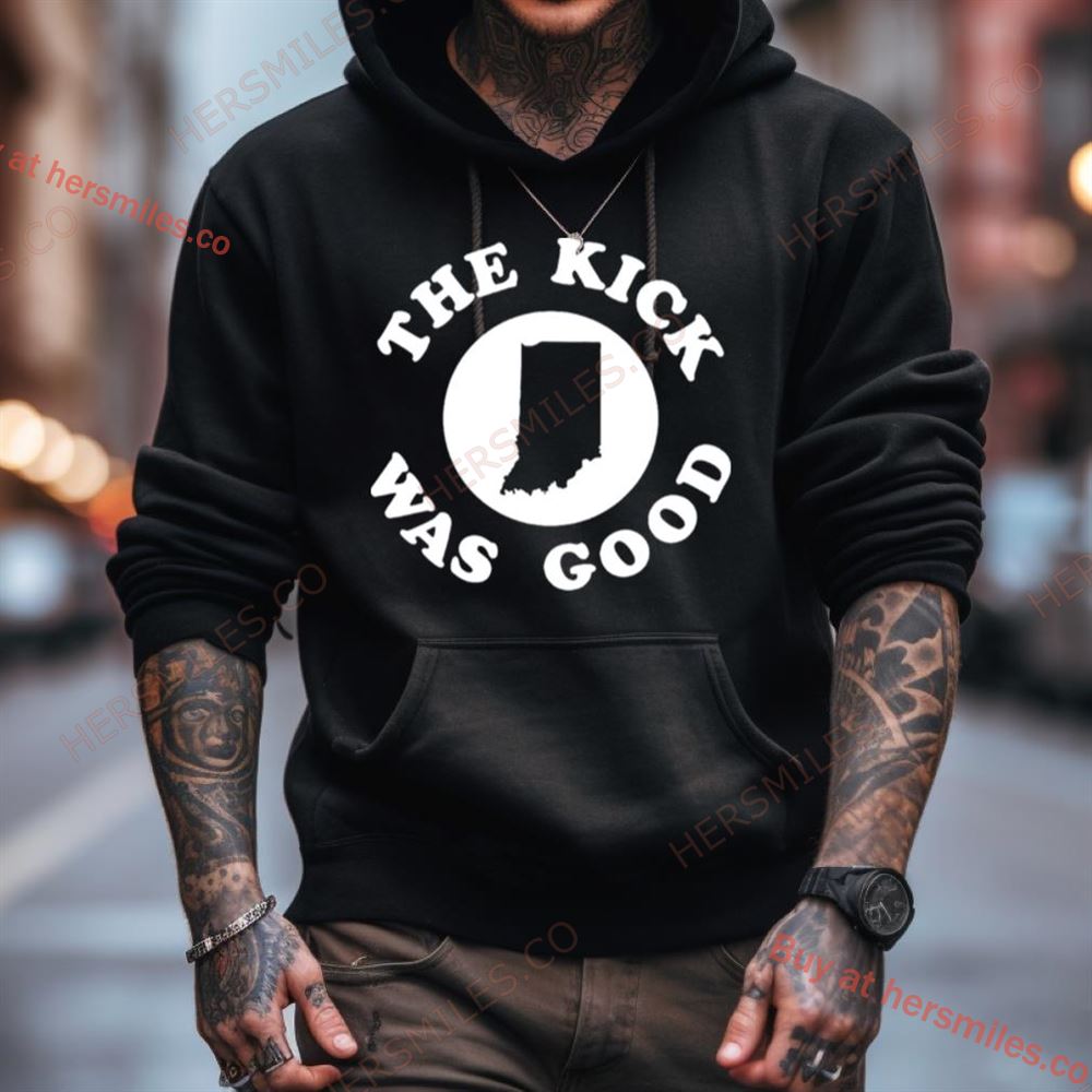Crimson Quarry The Kick Was Good Shirt Crimson Quarry The Kick Was Good Shirt