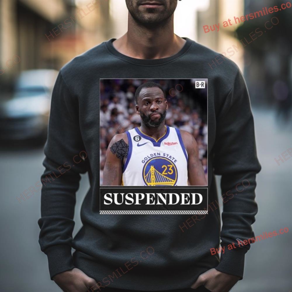 Draymond Green Nba Suspending Shirt
