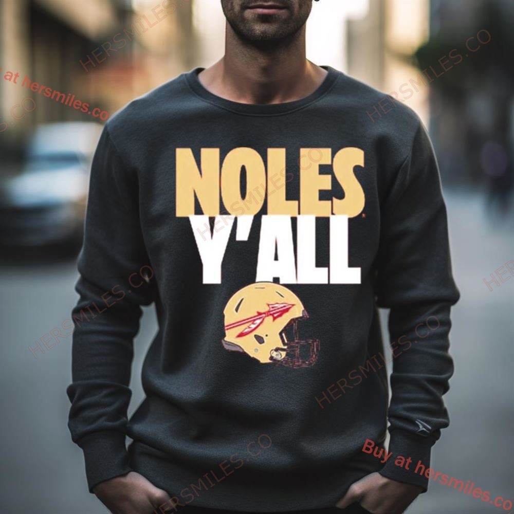 Florida State Seminoles Noles Y’All Shirt