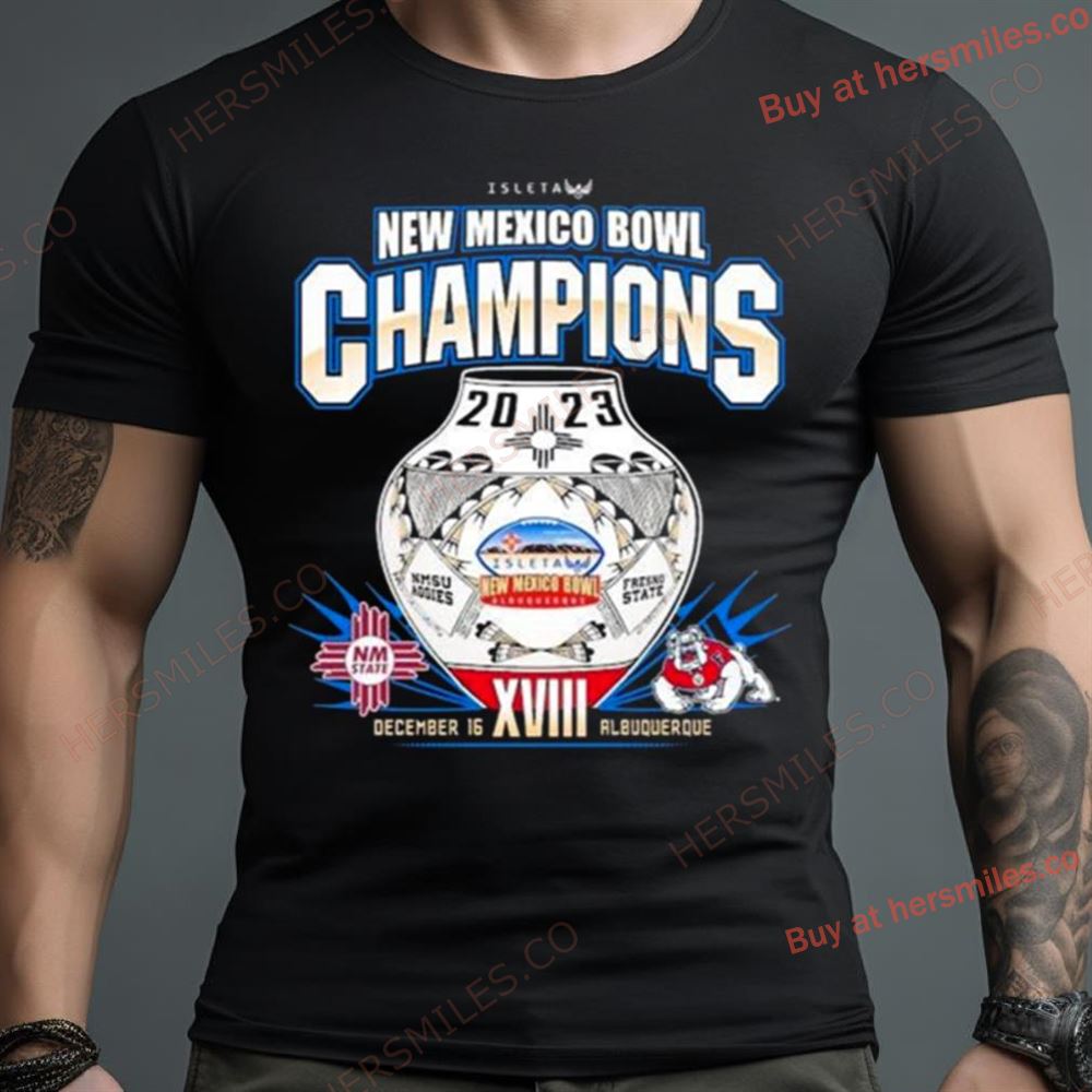 Fresno State Football 2023 New Mexico Bowl Champions Vs Nmsu Aggies Shirt