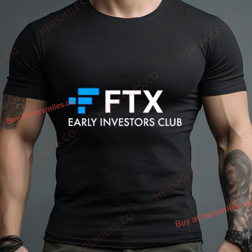 Ftx Early Investors Club Shirt