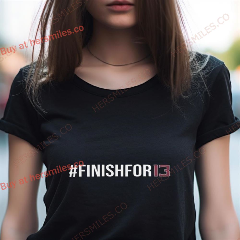 Jared Verse Finishfor13 Florida State Seminoles Shirt Jared Verse Finishfor13 Florida State Seminoles Shirt