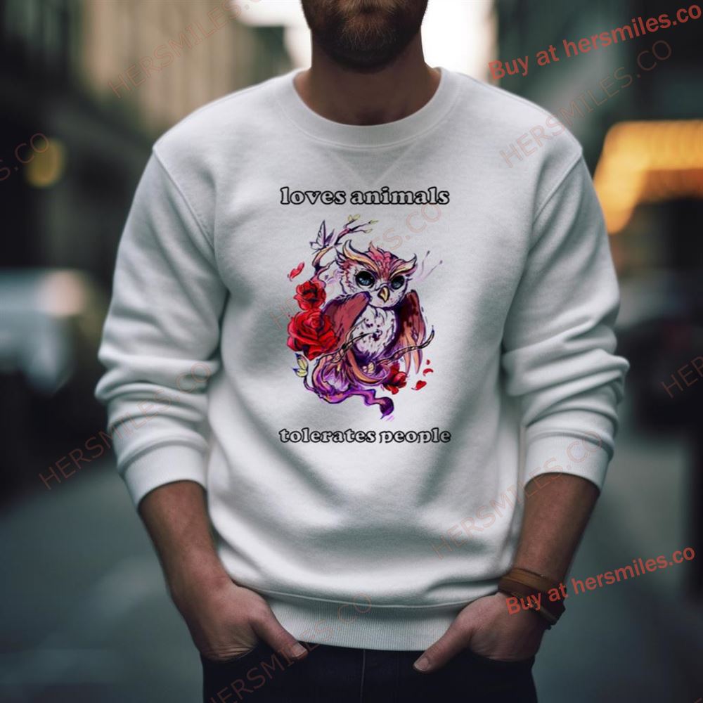 Loves Animals Tolerates People Owl Shirt