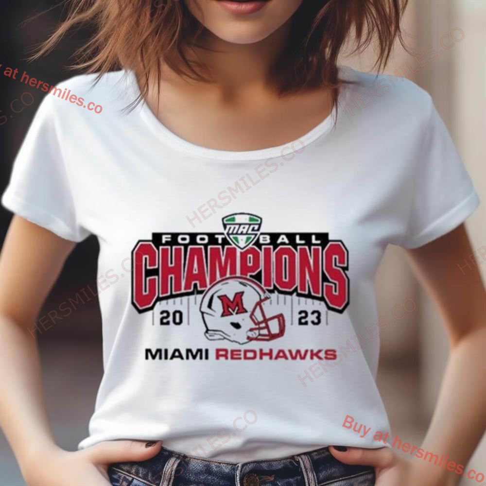 Mac Football Champions Miami Redhawks Shirt Mac Football Champions Miami Redhawks Shirt