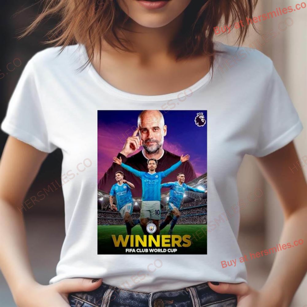 Manchester City Are Winners In The 2023 Fifa Club World Cup Final Shirt Manchester City Are Winners In The 2023 Fifa Club World Cup Final Shirt
