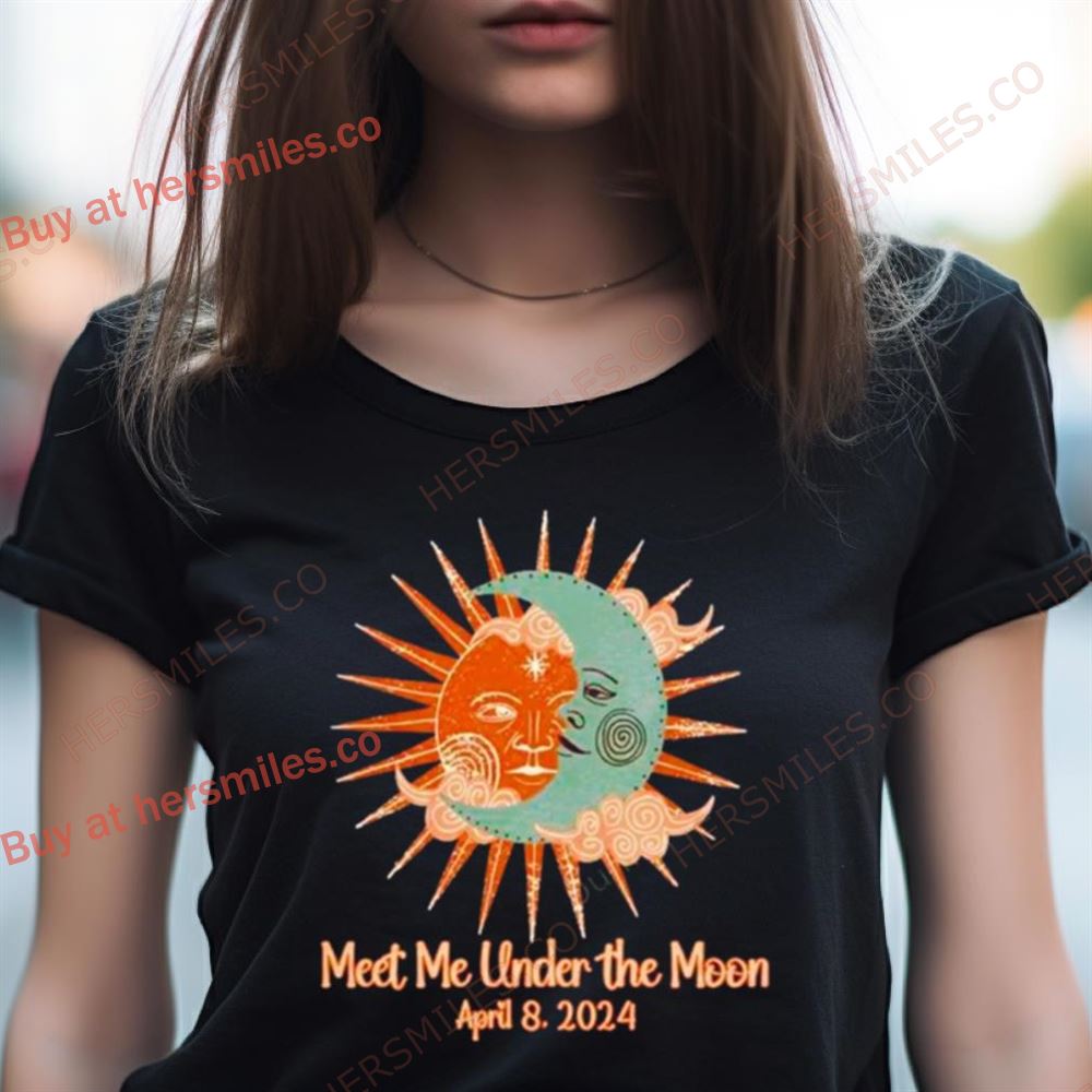 Meet Me Under The Moon April 8 2024 Shirt Meet Me Under The Moon April 8 2024 Shirt