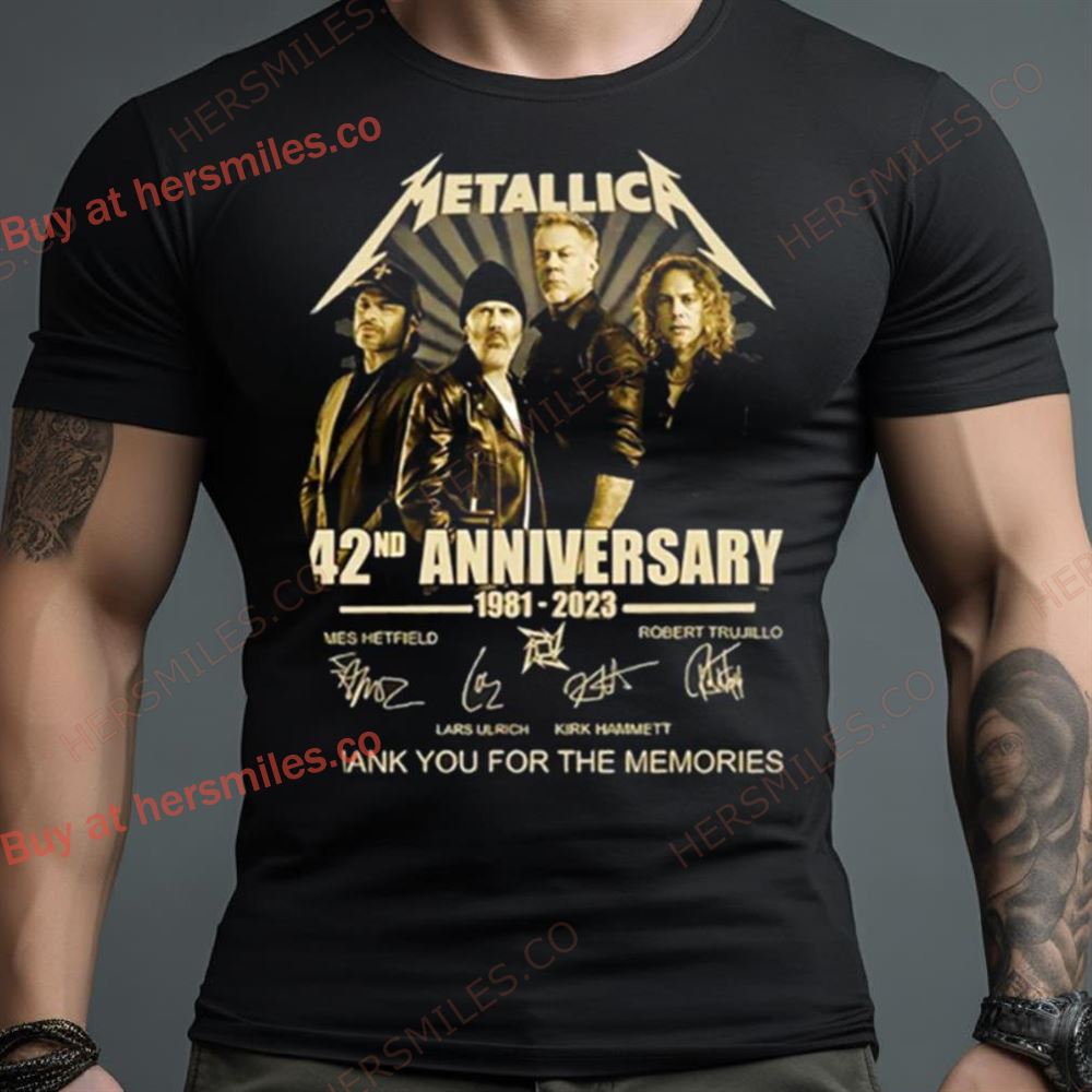 Metallica 42Nd Anniversary 1981 2023 The Memories Signature Members For Fans Shirt
