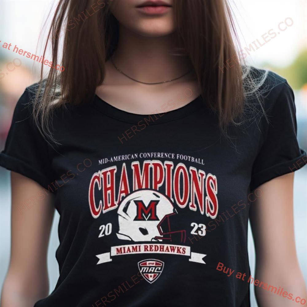 Miami University Redhawks Mac 2023 Mid American Conference Football Champions Shirt Miami University Redhawks Mac 2023 Mid American Conference Football Champions Shirt