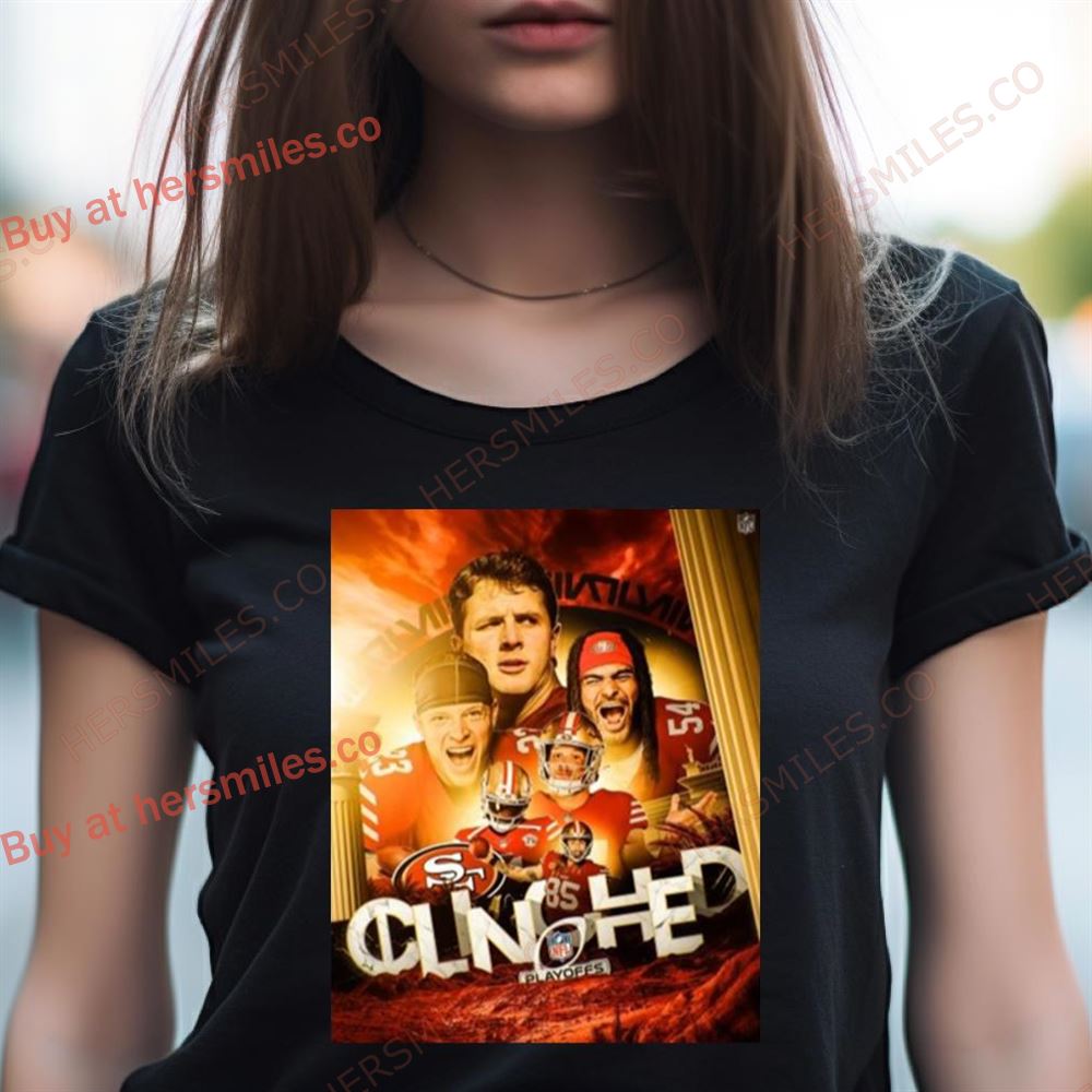 San Francisco 49Ers Clinched 2024 Nfl Playoffs Poster Shirt San Francisco 49Ers Clinched 2024 Nfl Playoffs Poster Shirt