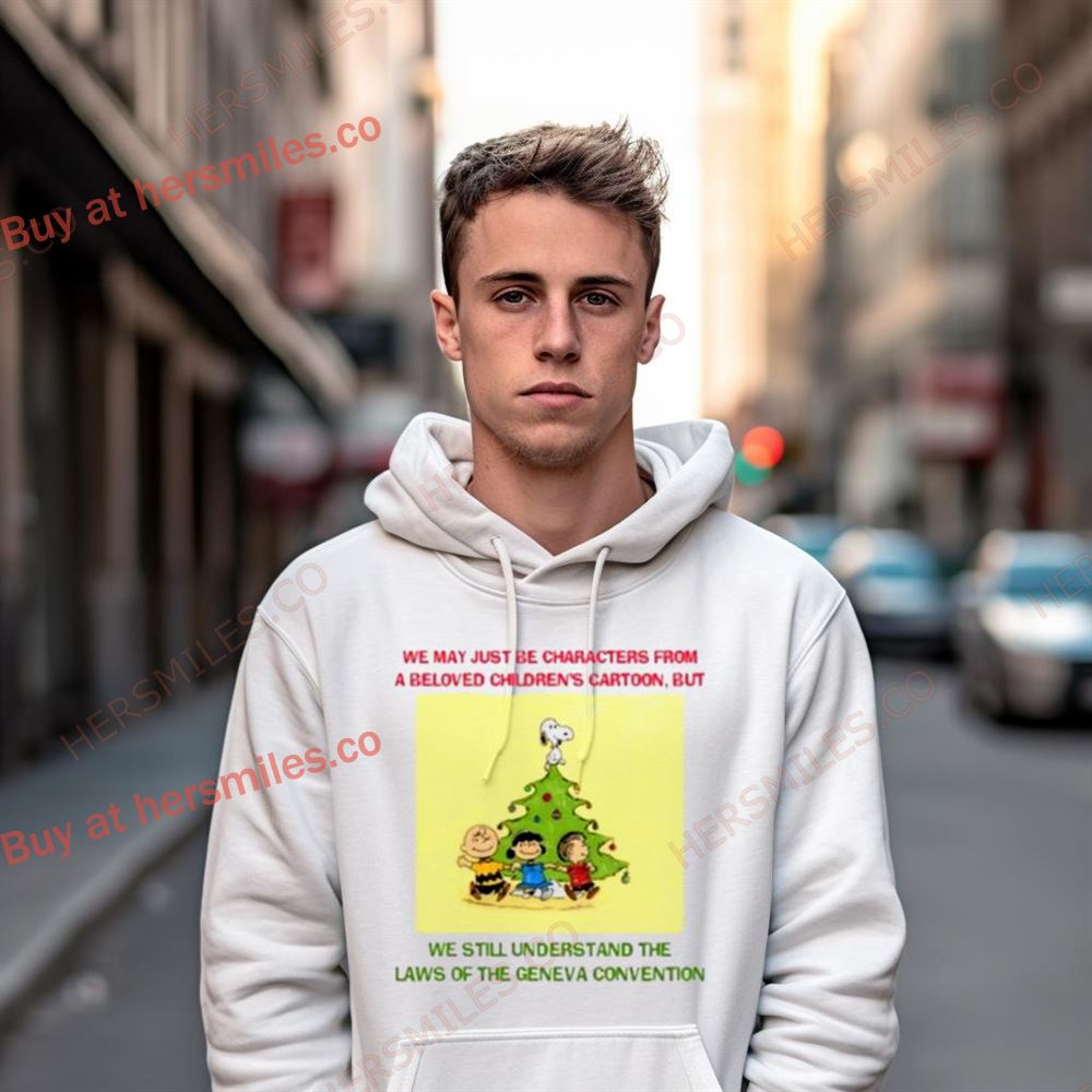 We May Just Be Characters From A Beloved Children’S Shirt We May Just Be Characters From A Beloved Children’S Shirt