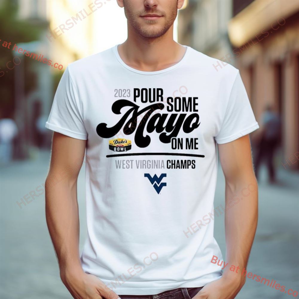 West Virginia Mountaineers 2023 Duke’S Mayo Bowl Champions Shirt