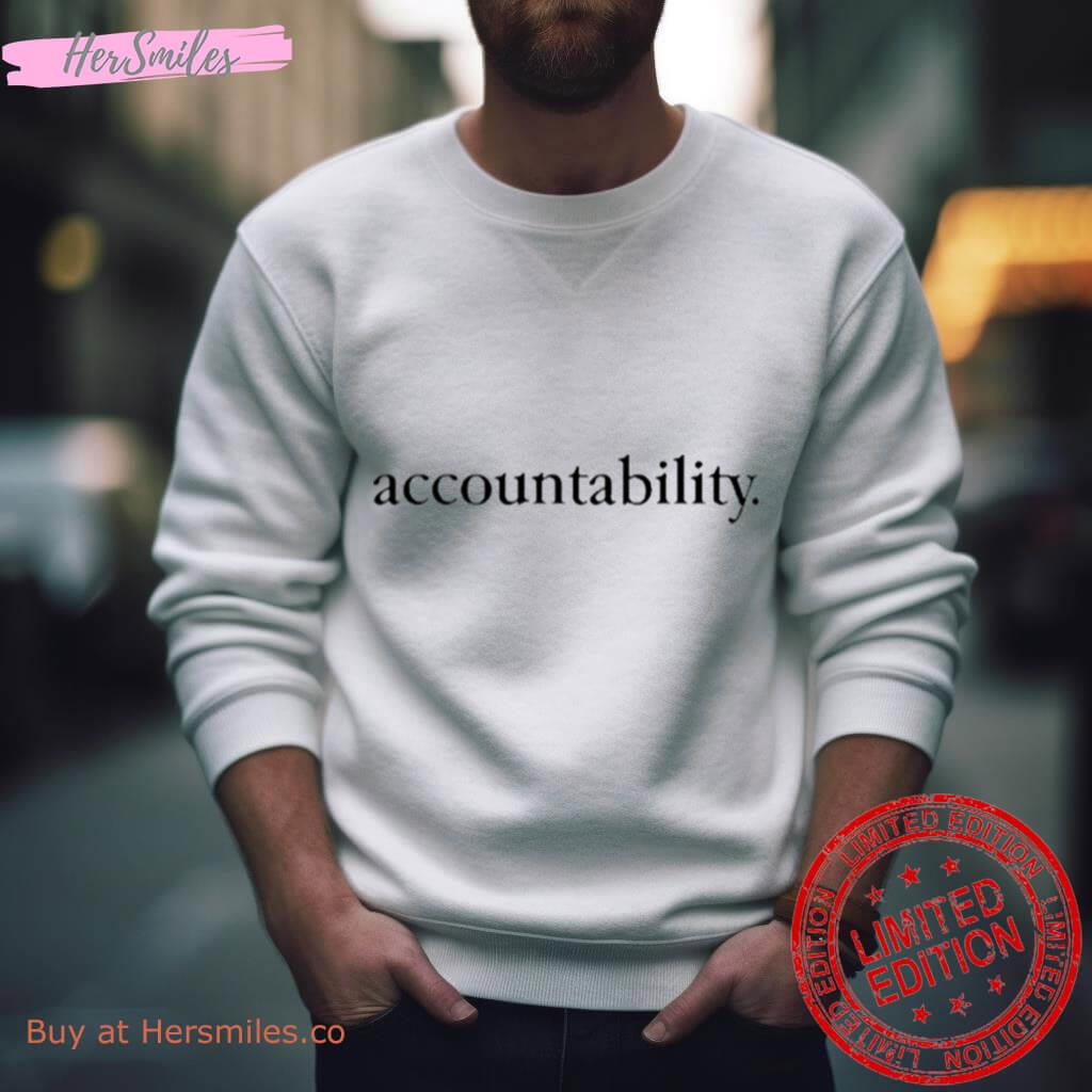 Accountability Shirt