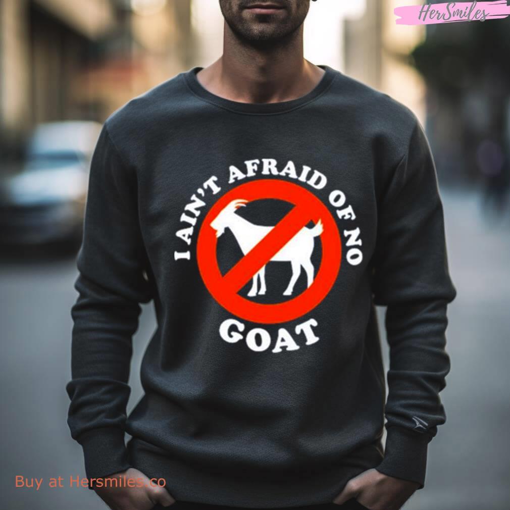 Cincy I Ain’T Afraid Of No Goat Shirt