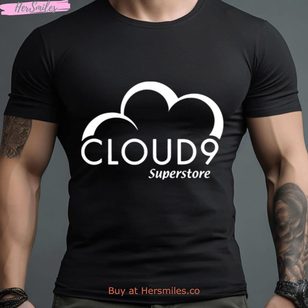 Cloud 9 Superstore Tv Show Shirt