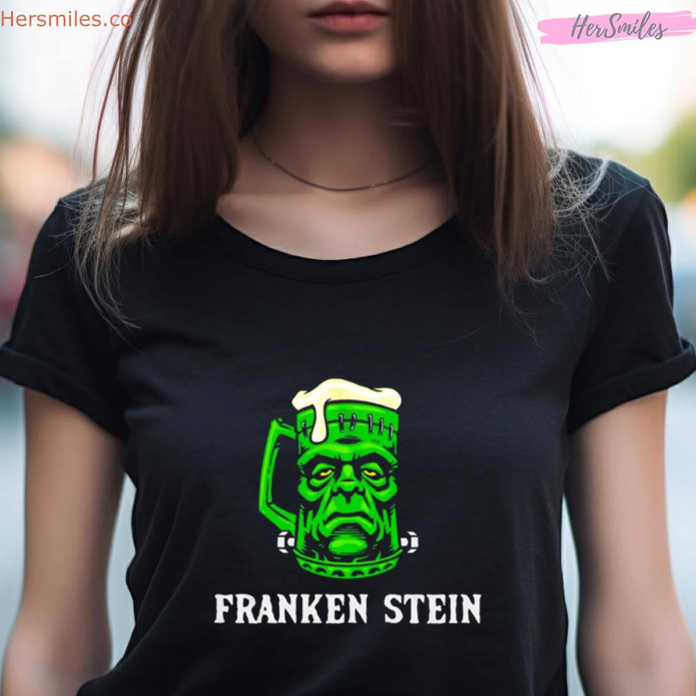 Franken Stein Shirt Franken Stein Shirt