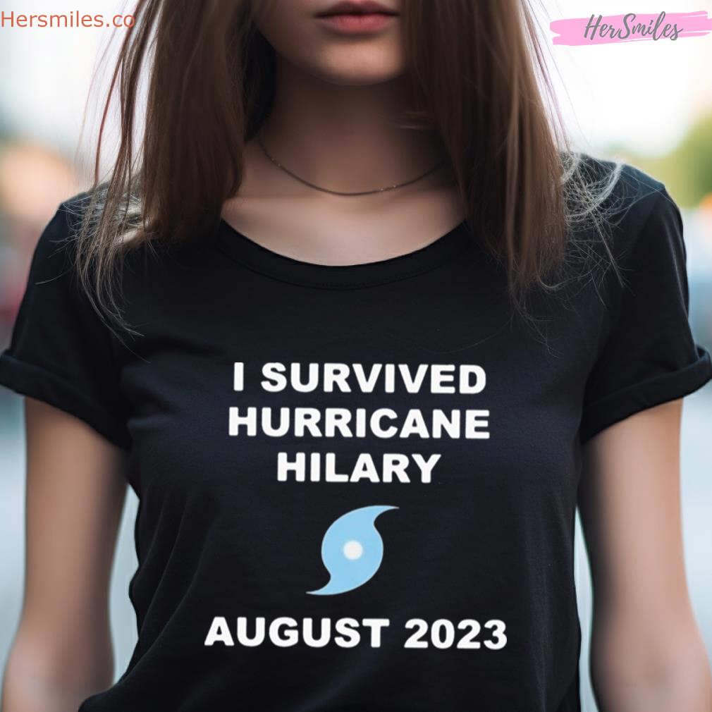 I Survived Hurricane Hilary I Survived Hurricane Hilary August 2023 Logo Design Shirt I Survived Hurricane Hilary I Survived Hurricane Hilary August 2023 Logo Design Shirt