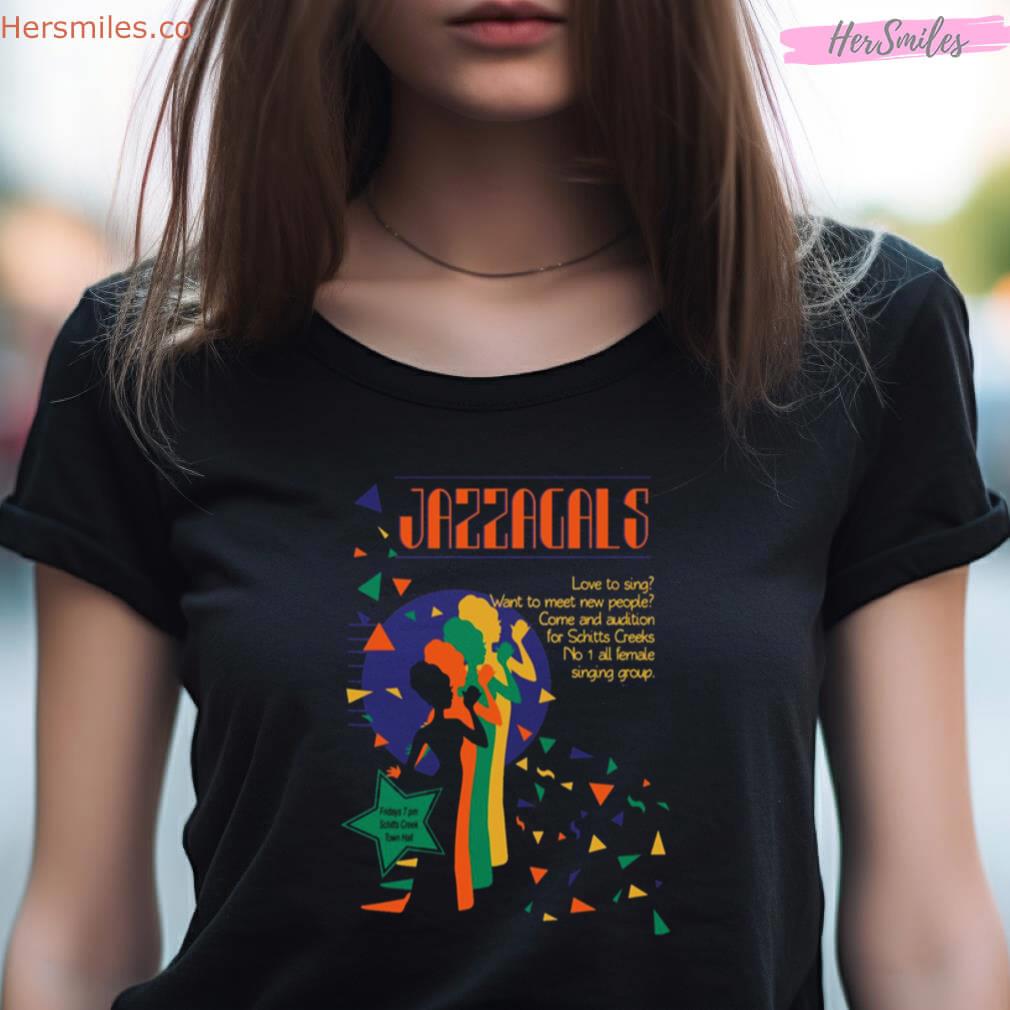 Jazzagals Poster Schitts Creek Shirt Jazzagals Poster Schitts Creek Shirt