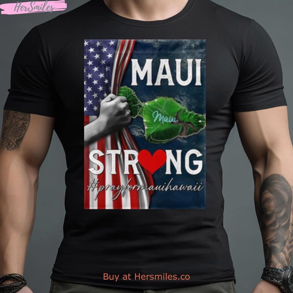Maui Strong Pray For Maui Hawaii Poster Shirt