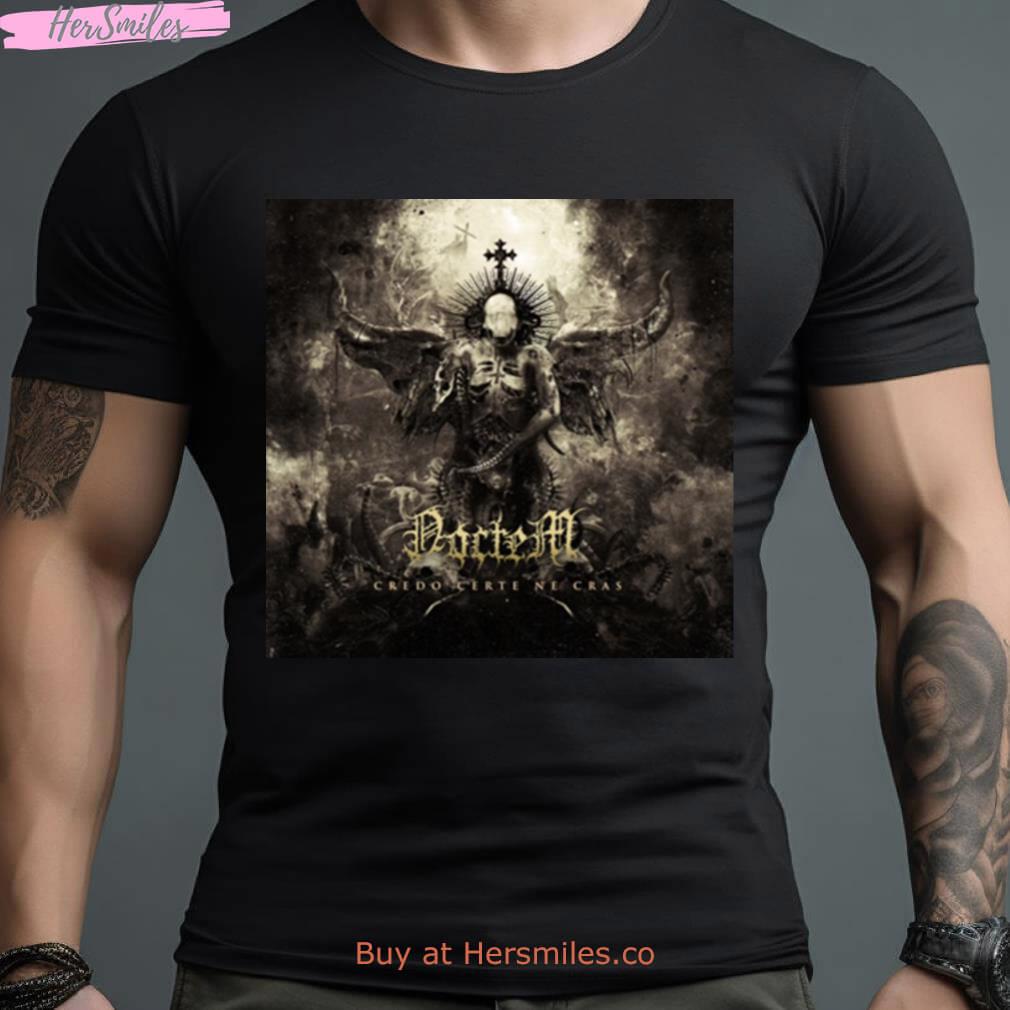 Noctem Credo Certe Ne Cras Shirt