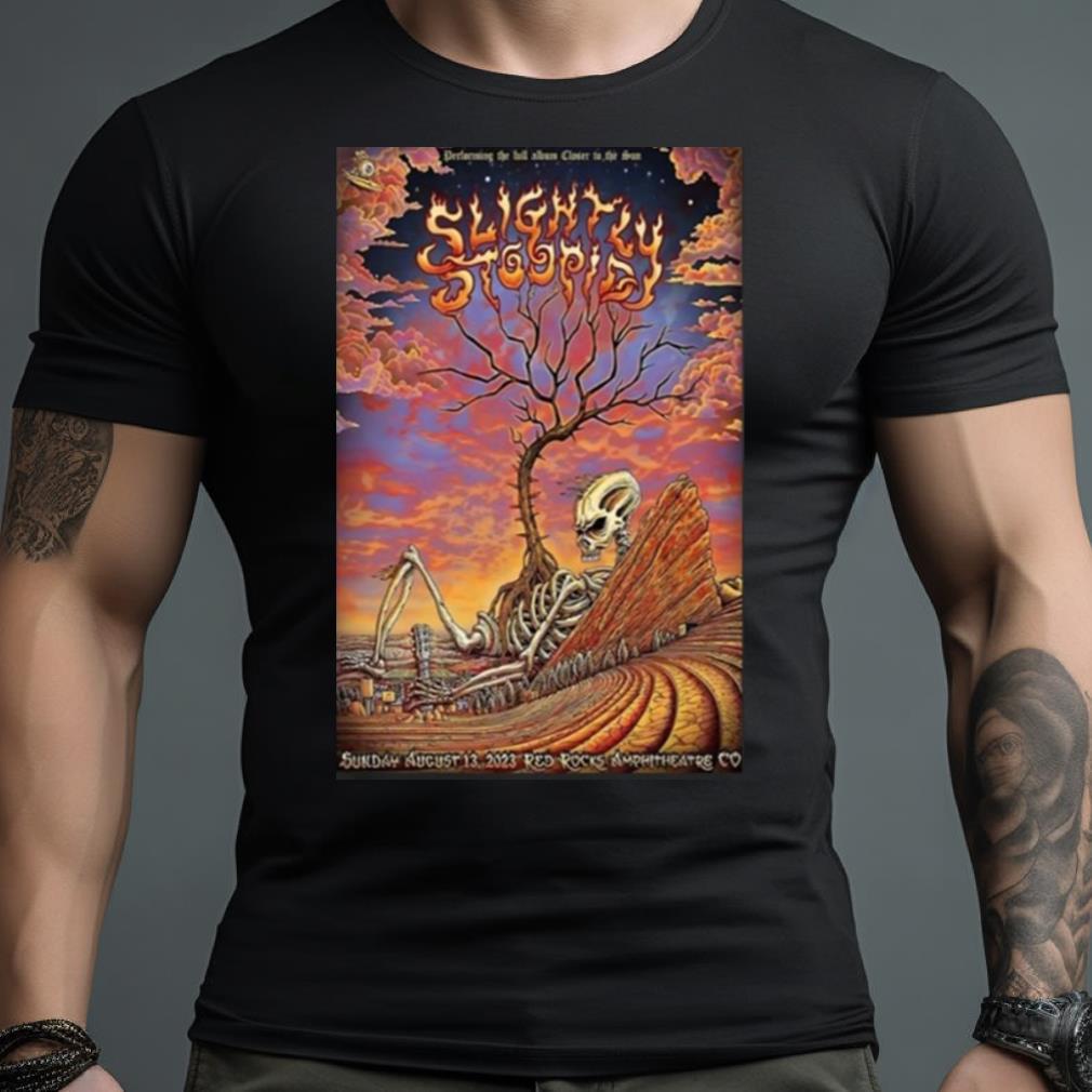 Poster Slightly Stoopid Red Rocks Amphitheatre Morrison, Co August 13, 2023 Shirt