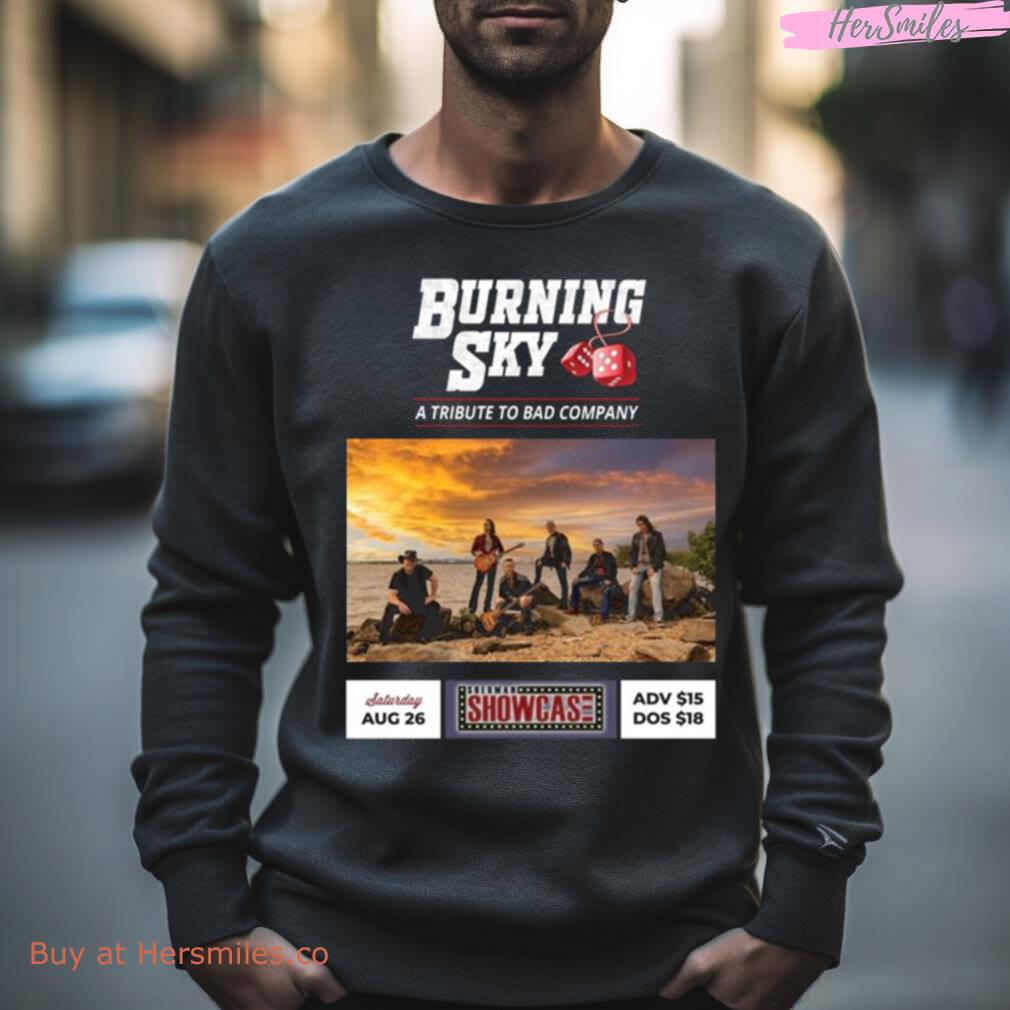 The Burning Sky A Tribute To Bad Company August 26 2023 Shirt