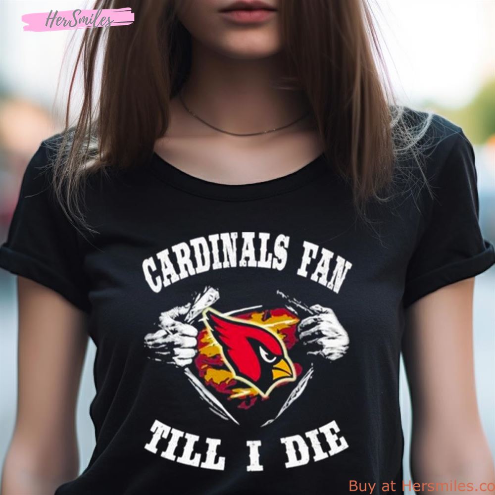 Blood Inside Me Arizona Cardinals Fan Till I Die Shirt Blood Inside Me Arizona Cardinals Fan Till I Die Shirt
