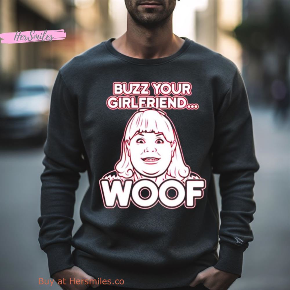 Buzz Your Girlfriend Woof Home Alone Shirt
