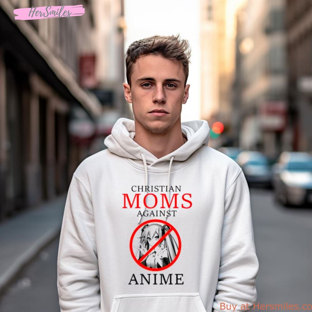 Christian Moms Against Anime Shirt Christian Moms Against Anime Shirt
