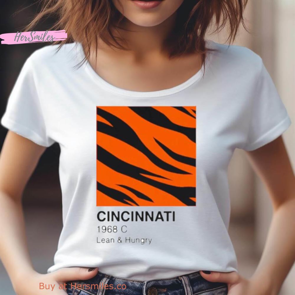 Cincinnati 1968 C Lean And Hungry Shirt Cincinnati 1968 C Lean And Hungry Shirt