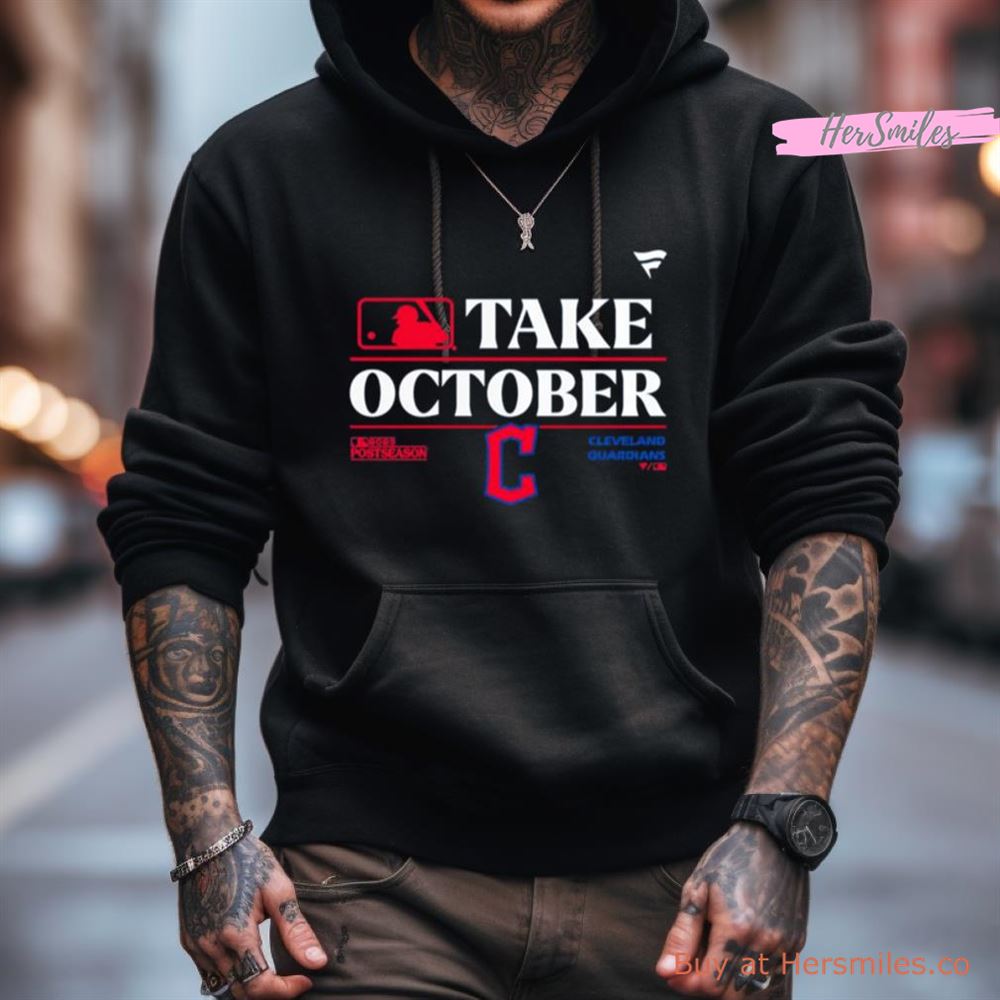 Cleveland Guardians Mlb Take October 2023 Postseason Shirt Cleveland Guardians Mlb Take October 2023 Postseason Shirt