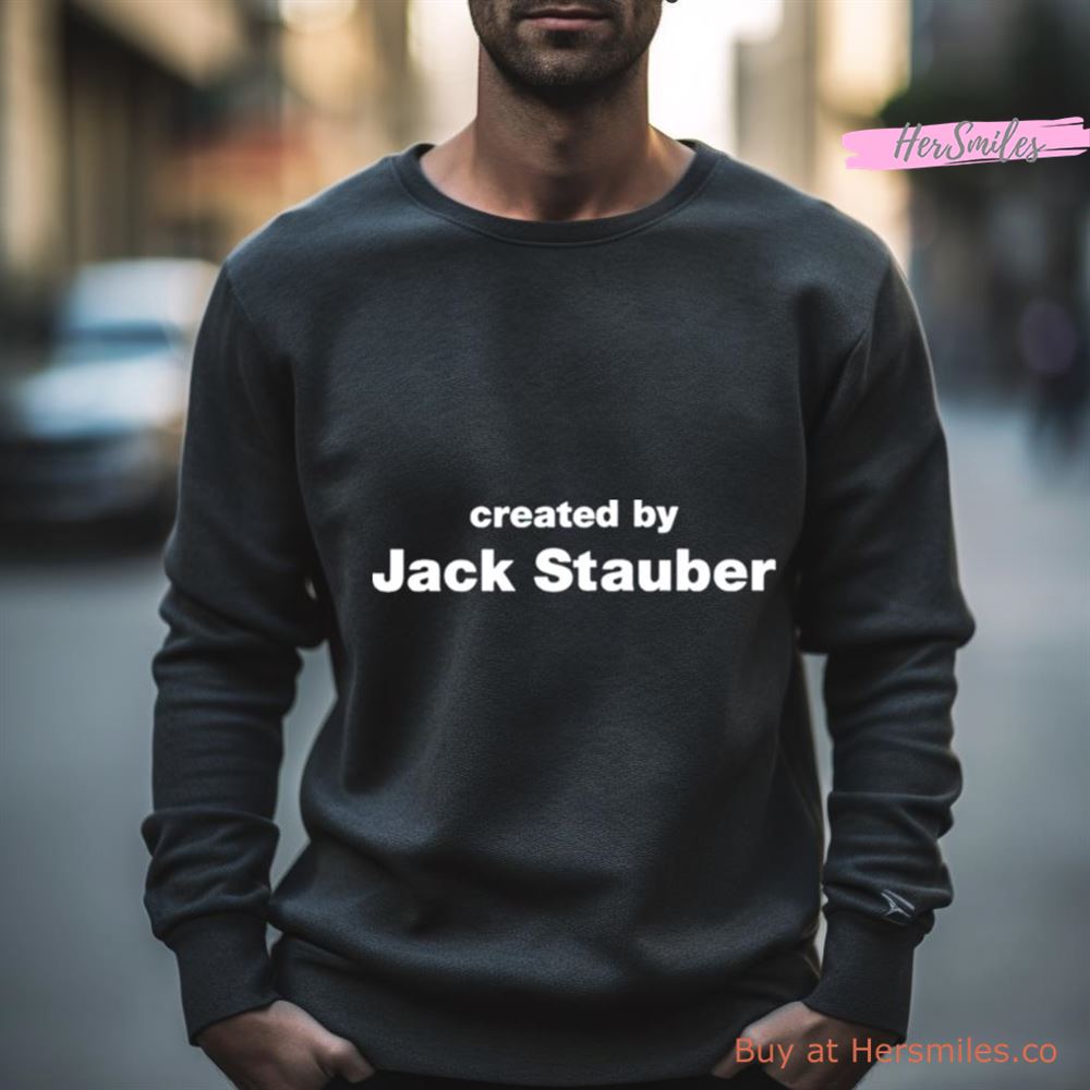 Created By Jack Stauber Shirt