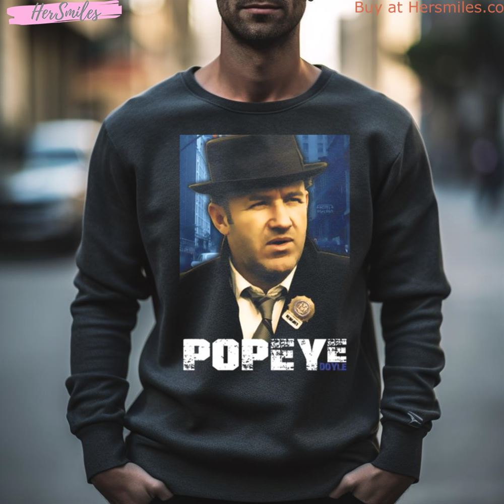 Detective Popeye Doyle Shirt