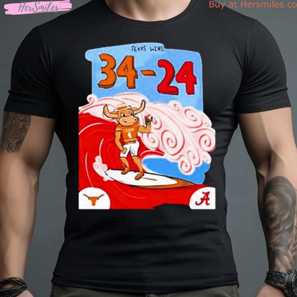 Horns Up In Tuscaloosa Texas Wins 34 24 Shirt