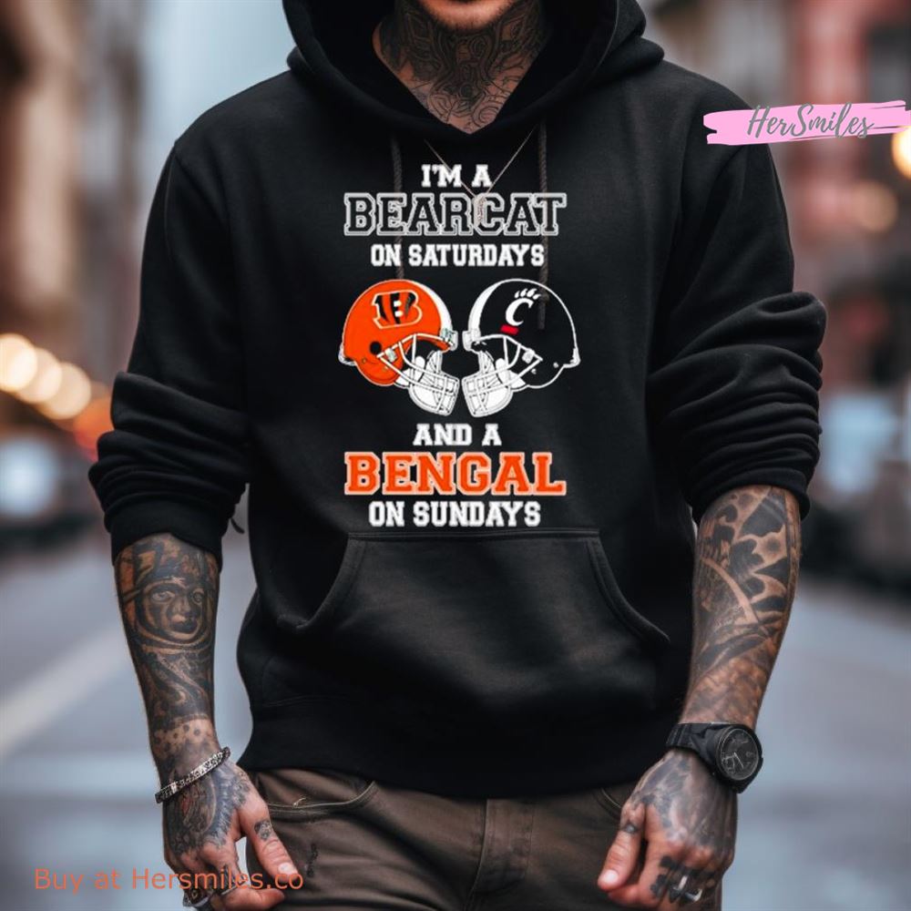 I'M A Bearcats On Saturdays And A Bengals On Sundays Helmet 2023 Shirt I'M A Bearcats On Saturdays And A Bengals On Sundays Helmet 2023 Shirt