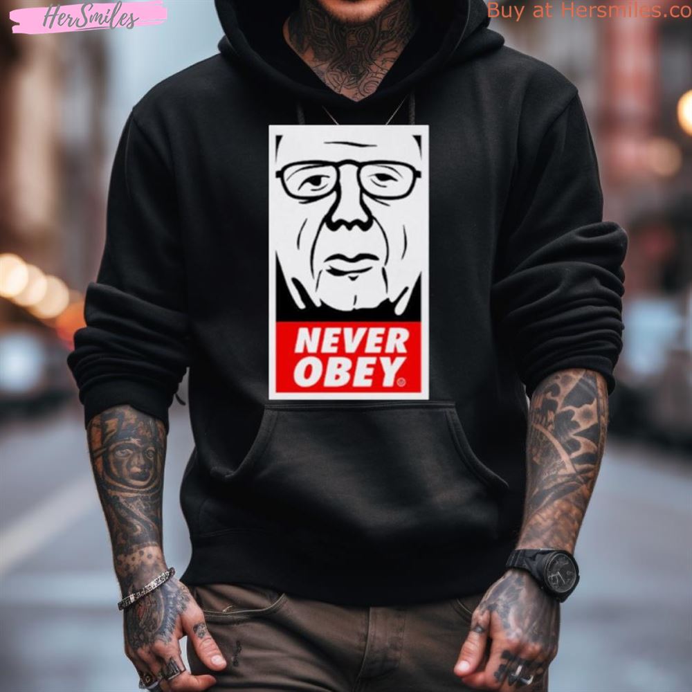 Never Obey Large Print Shirt Never Obey Large Print Shirt