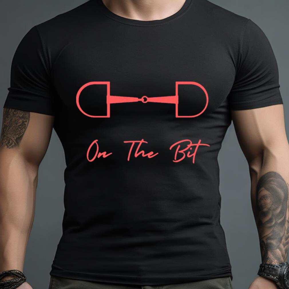 On The Bit D Ring Snaffle Shirt
