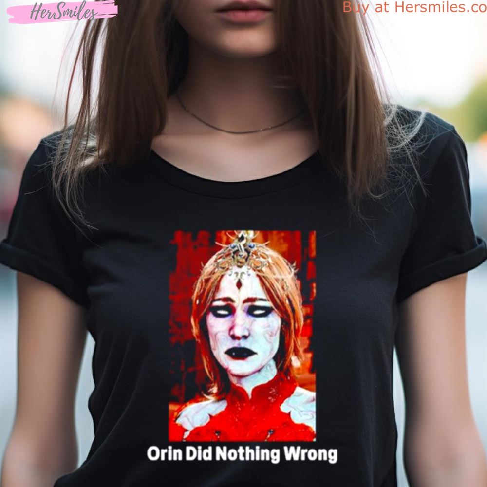 Orin Did Nothing Wrong Shirt Orin Did Nothing Wrong Shirt