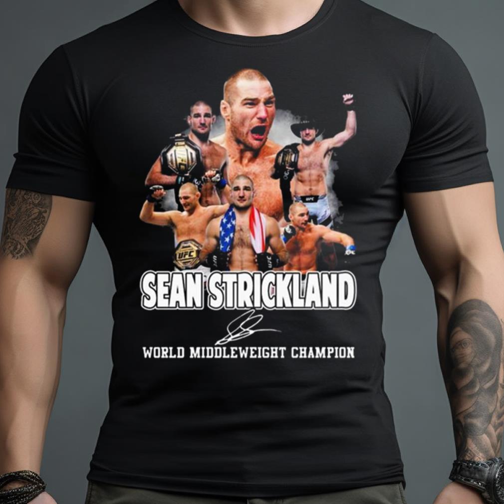 Sean Strickland World Middleweight Champion Signature Shirt