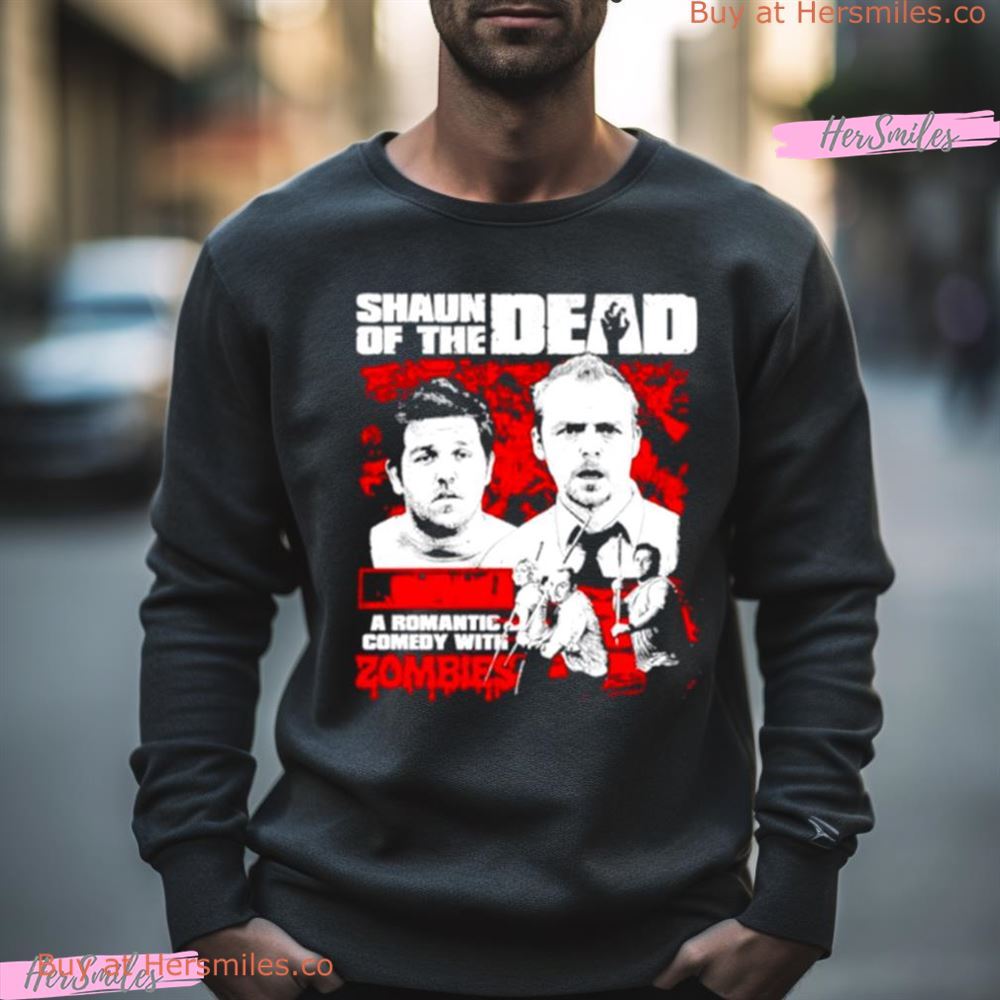 Shaun Of The Dead A Romantic Comedy Shirt